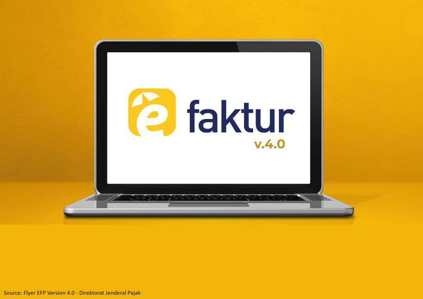 Aplikasi e-Faktur 4.0 Rilis, Simak Informasi Penting Ini!